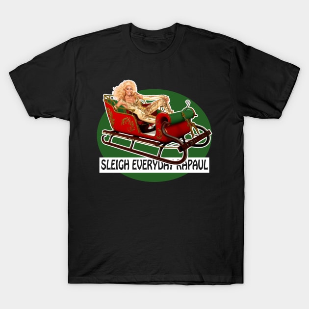 Sleigh Everyday RuPaul Christmas Knit T-Shirt by Angel arts